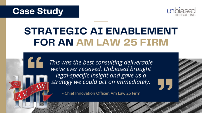 Strategic AI Enablement for an Am Law 25 Firm