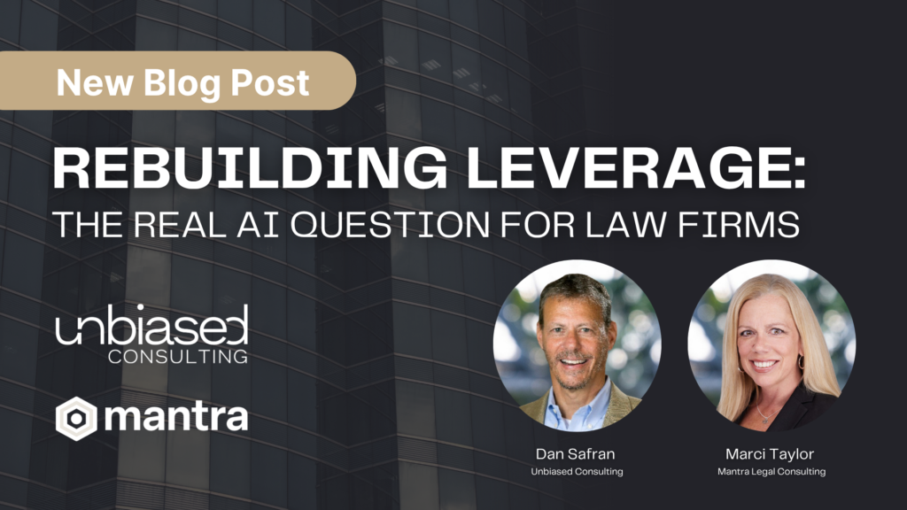 Dan Safran Unbiased Consulting and Marci Taylor Mantra Legal Consulting